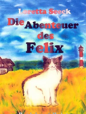 cover image of Die Abenteuer des Felix